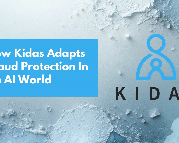 How Kidas Adapts Fraud Protection In An AI World
