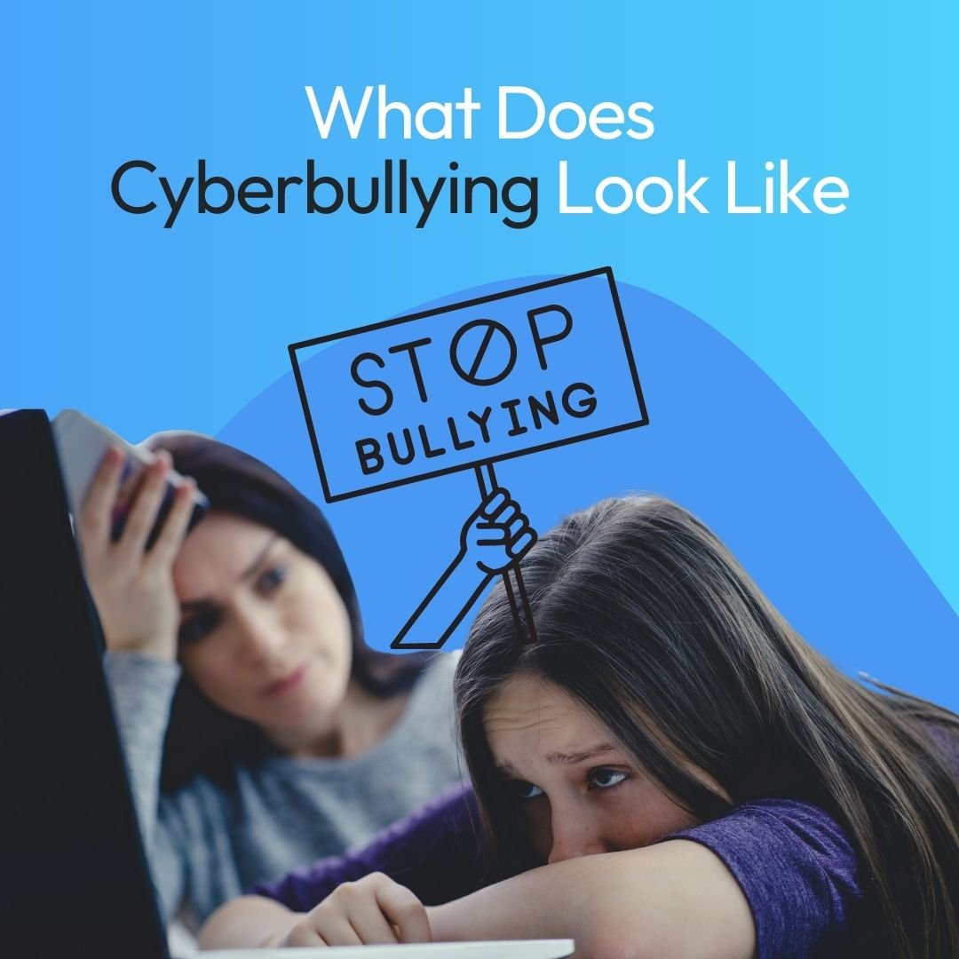 What does cyberbullying look like?