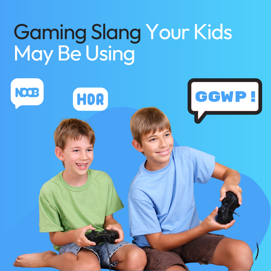 Gaming Slang Your Kids May Be Using Kidas