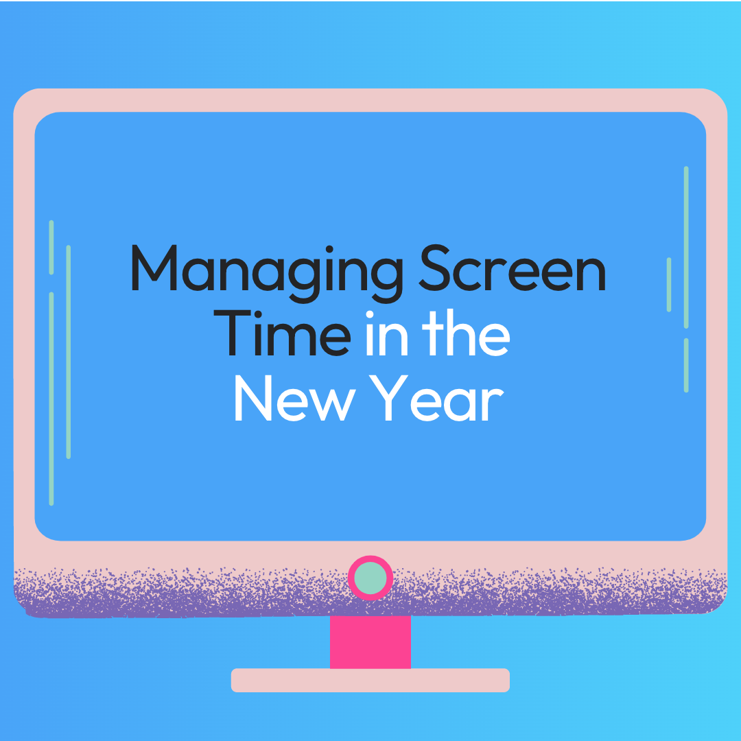 Managing Screen Time Advantages Dls