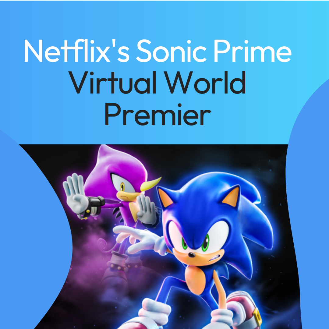 Netflix's Sonic Prime Virtual World Premier - Kidas