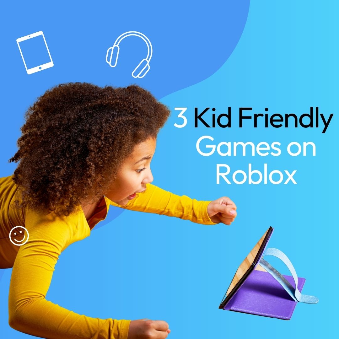 3 Kid Friendly Games On Roblox Kidas